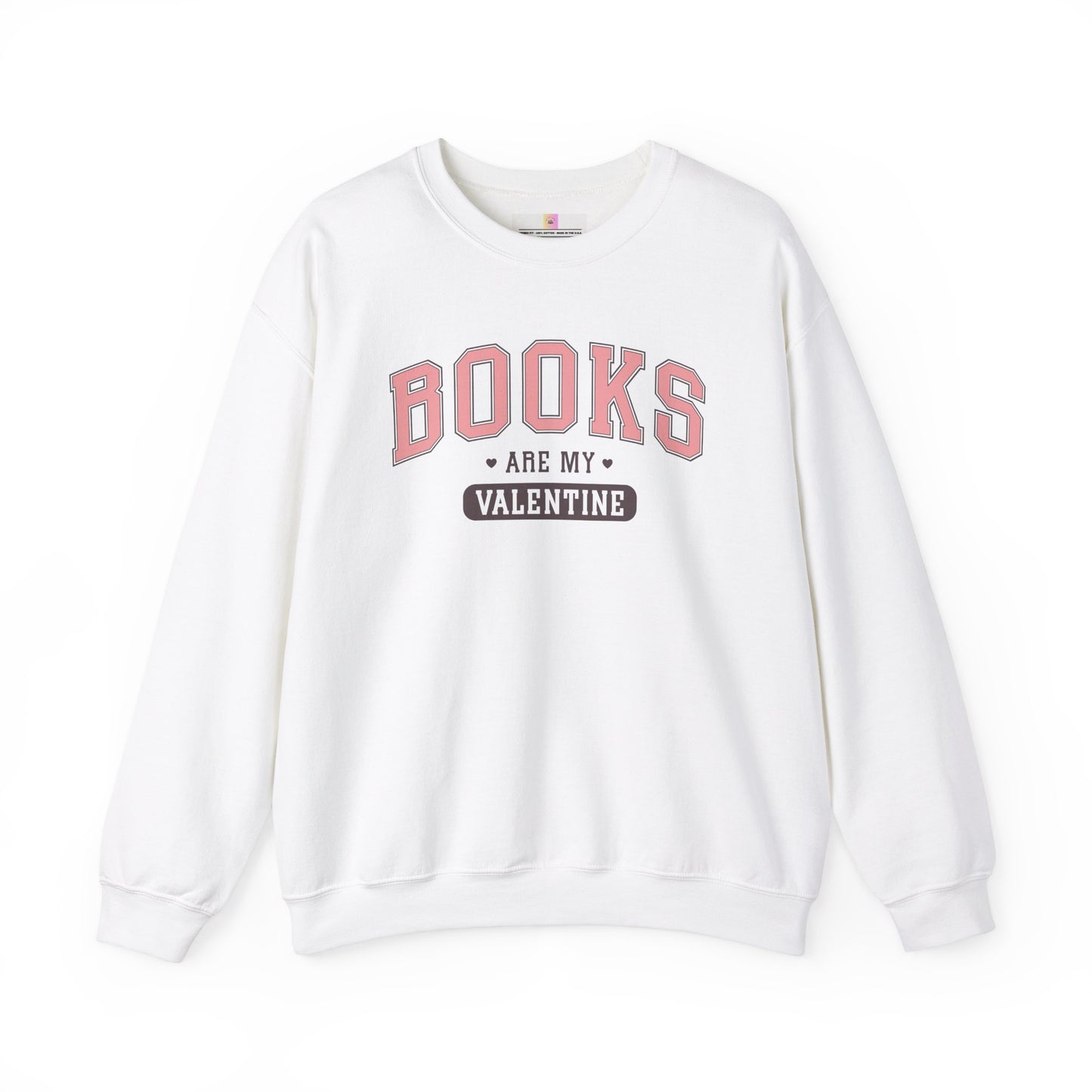 Books Are My Valentine Sweatshirt