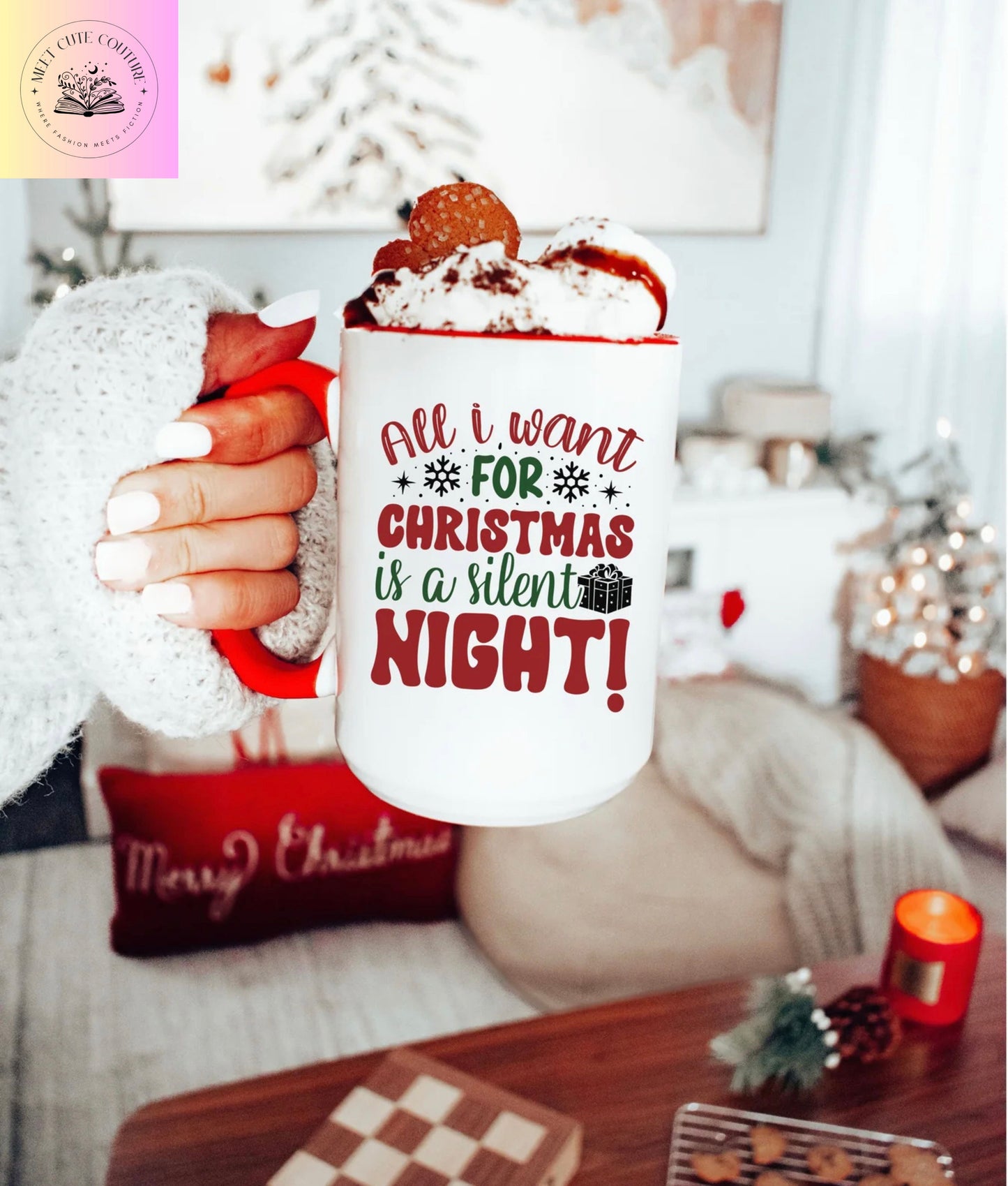 All I Want For Christmas Is A Silent Night, 15oz Mug