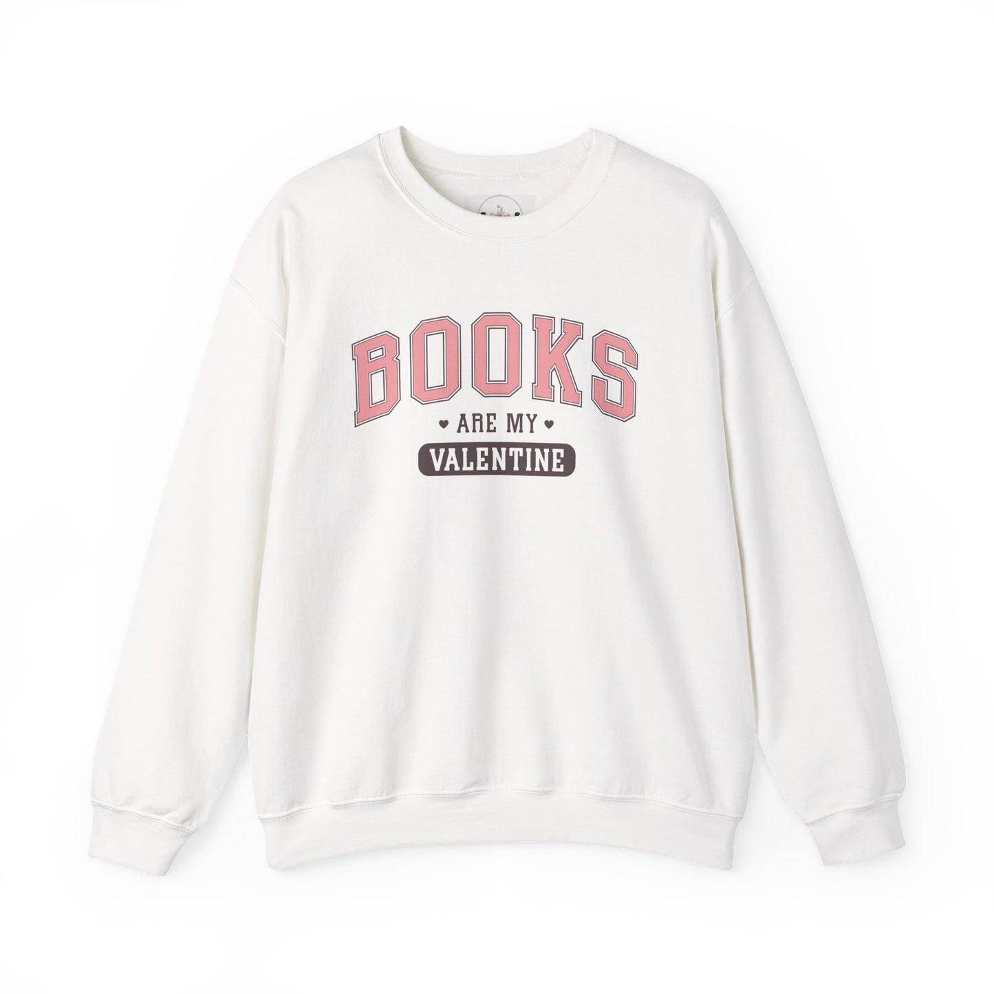 Books Are My Valentine Sweatshirt
