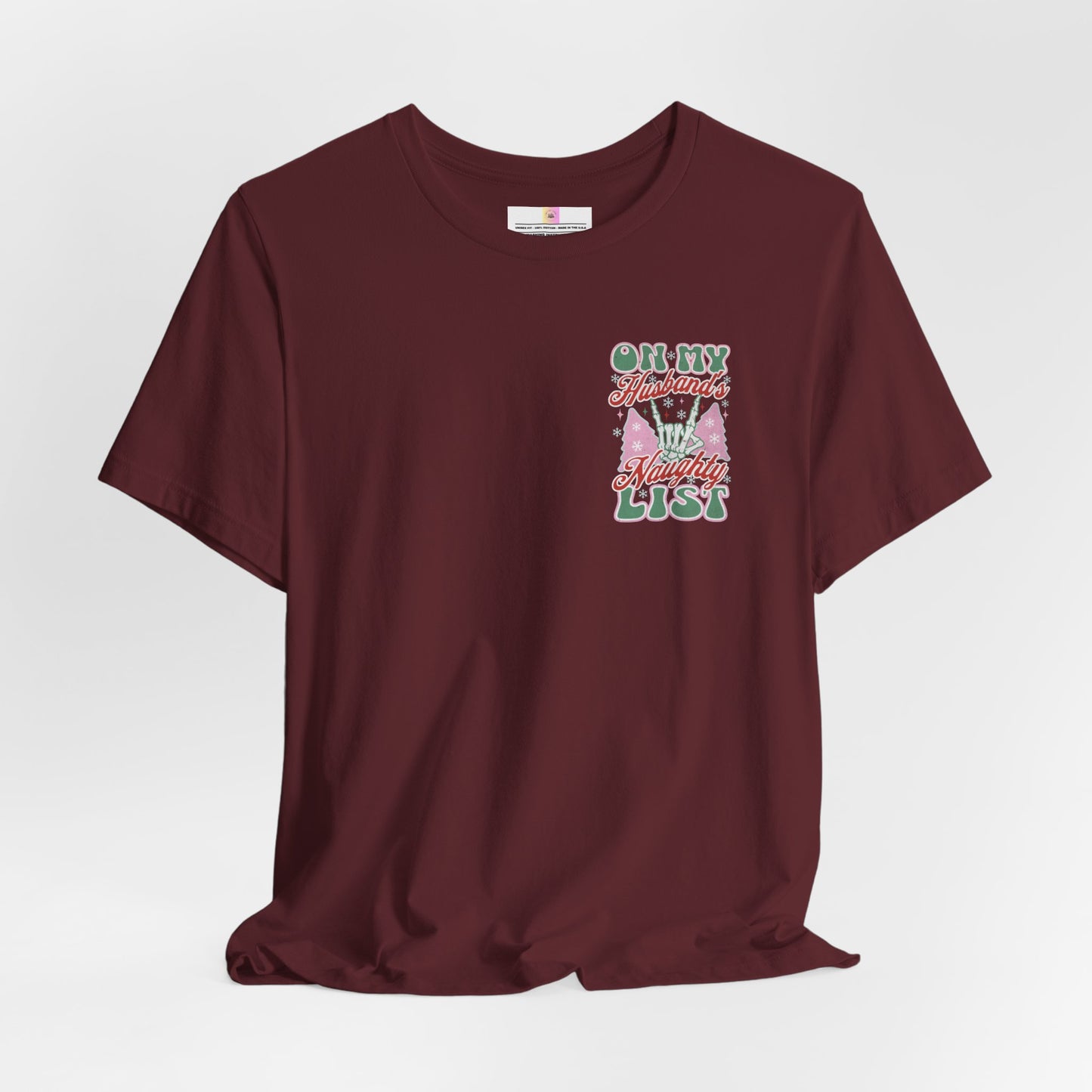 On My Husbands Naughty List T-Shirt