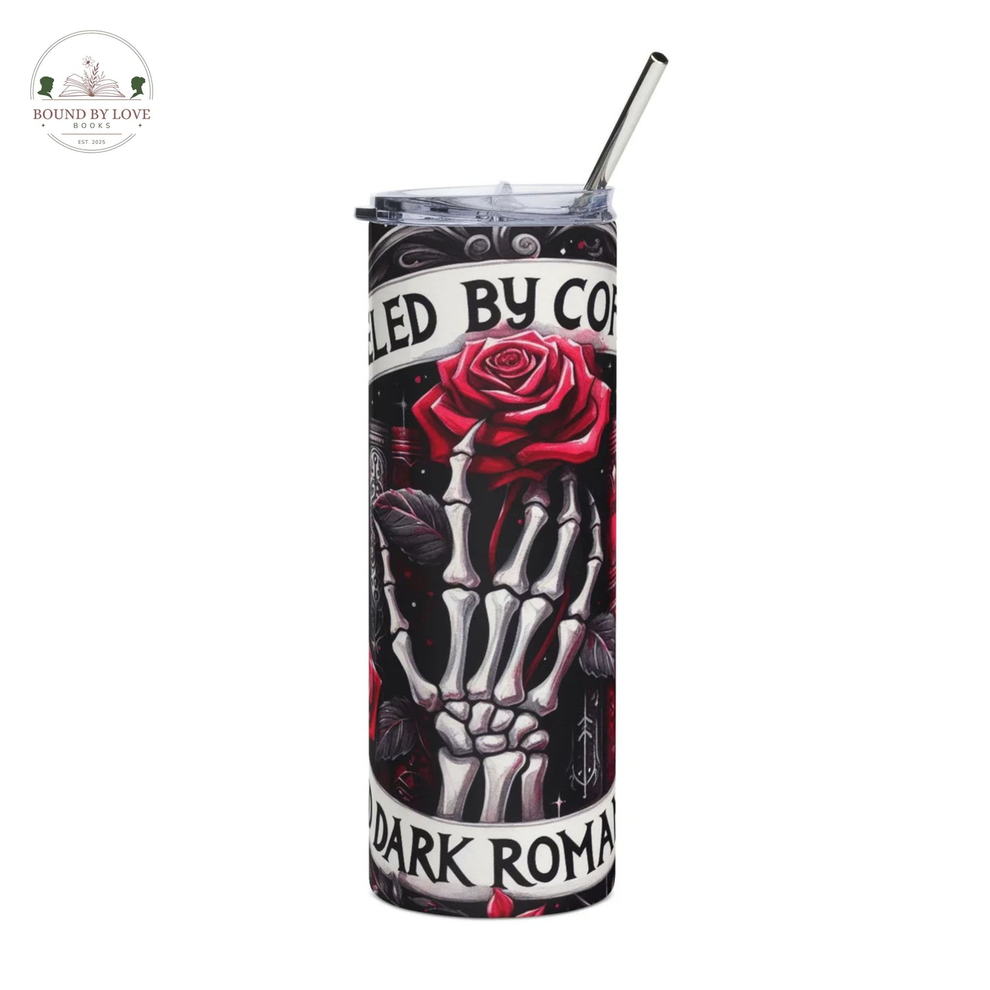 Fueled By Coffee and Dark Romance Tumbler, 20oz