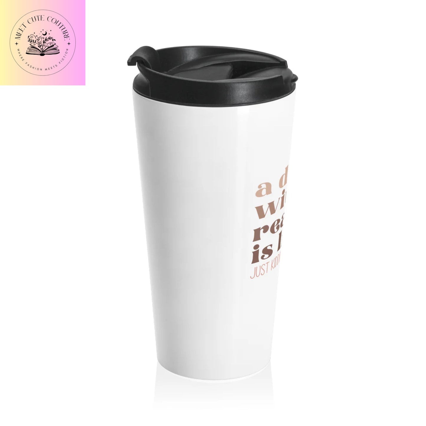 A Day Without Reading Is Like...Mug, 15oz