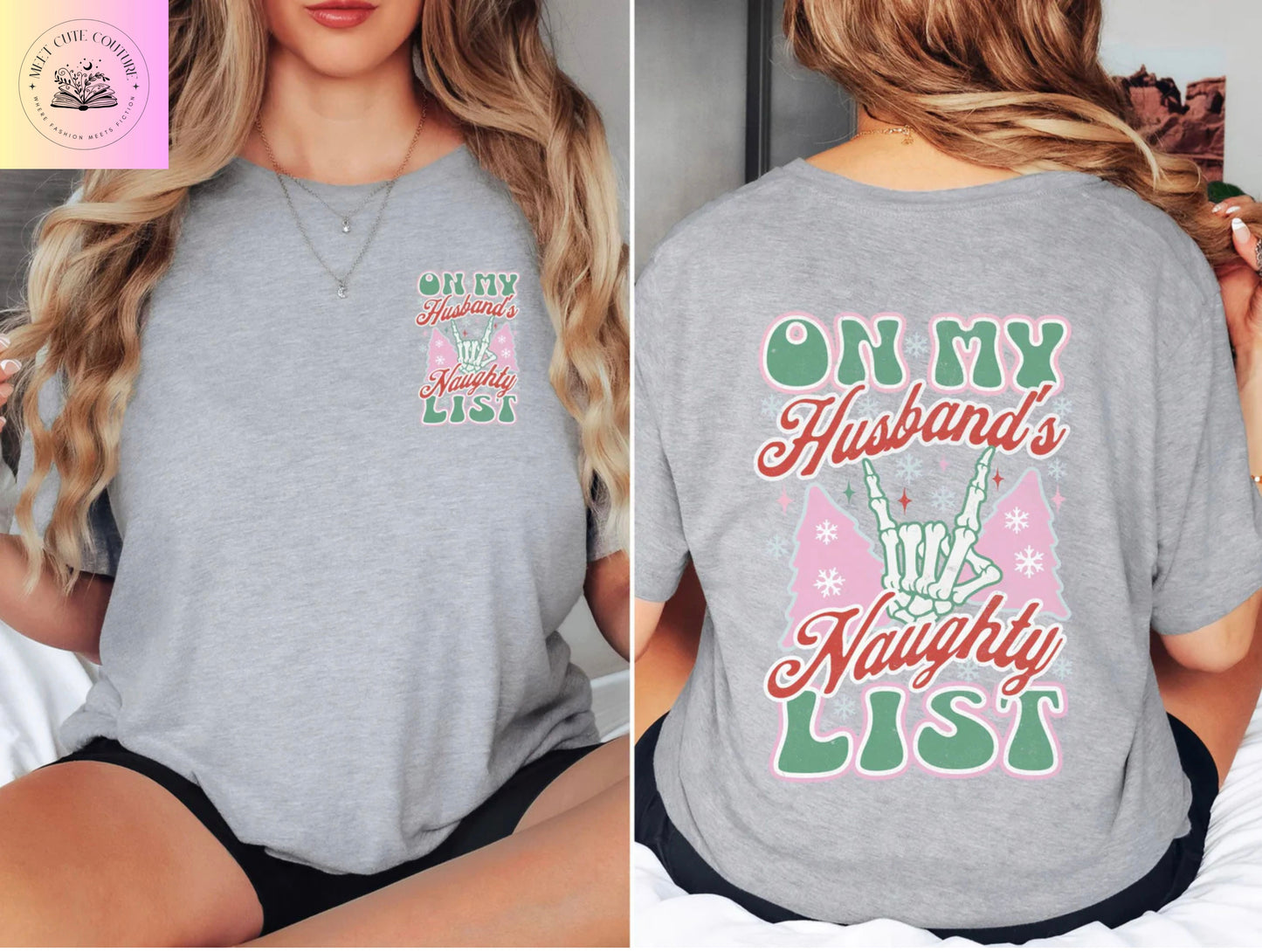 On My Husbands Naughty List T-Shirt