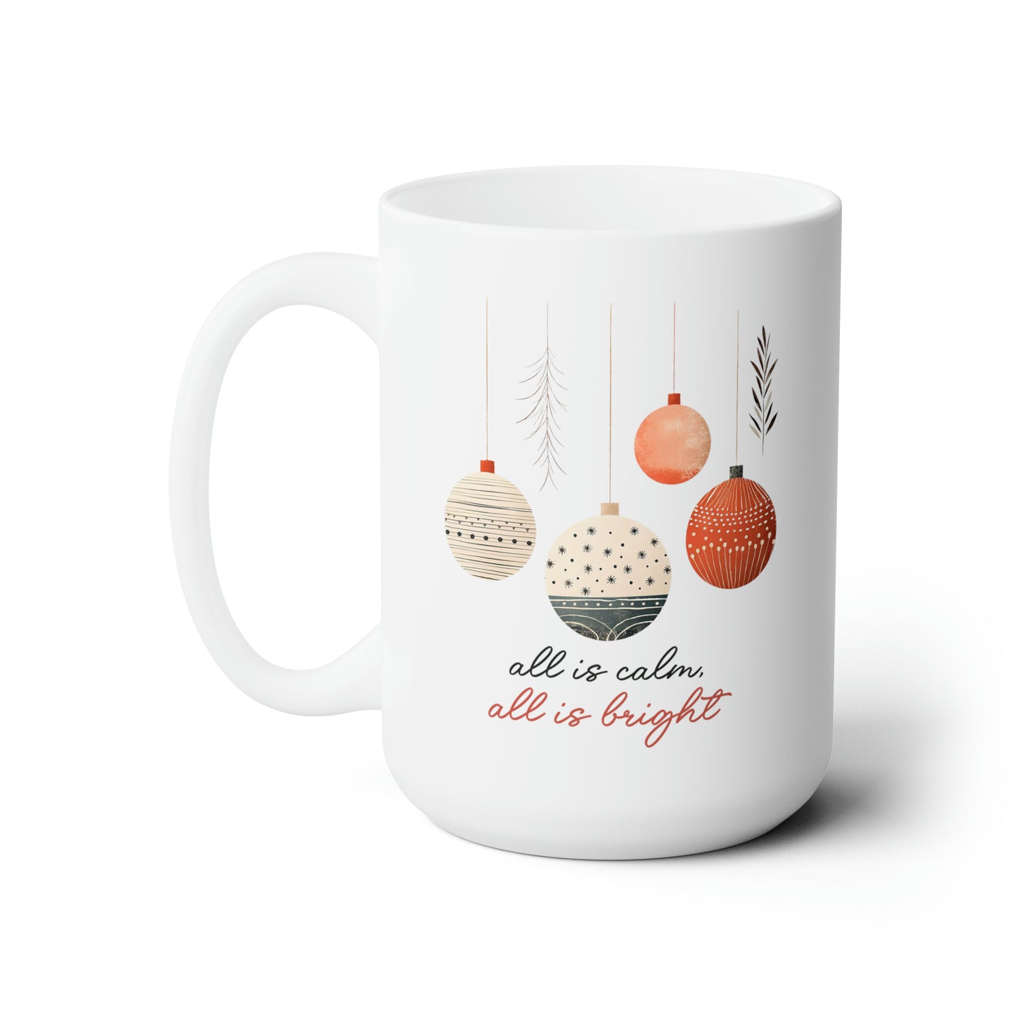 All Is Calm All Is Bright Mug, 15oz