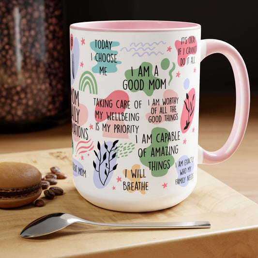 Mom Affirmation Mug, 15oz