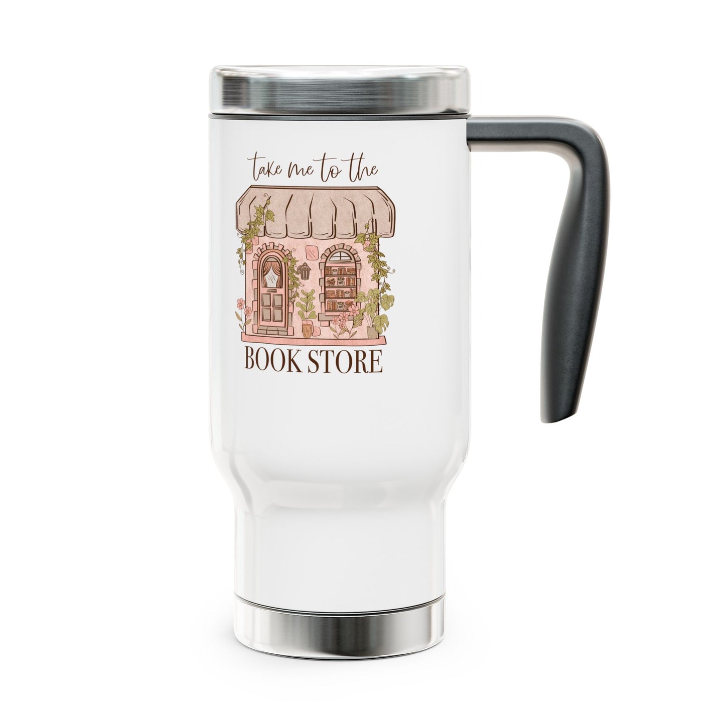 Take Me To The Book Store Travel Mug, 14oz