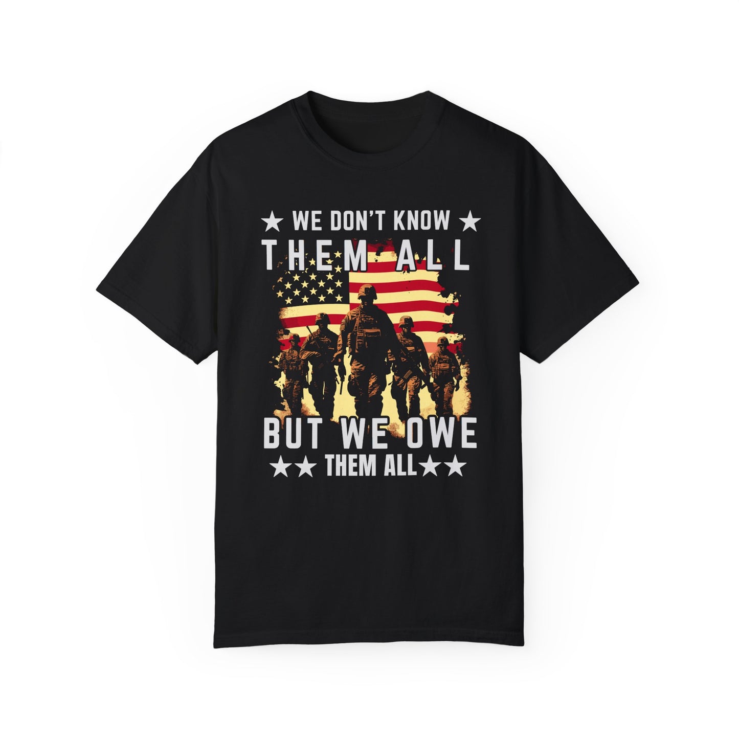 We Owe Them All T-Shirt *Unisex