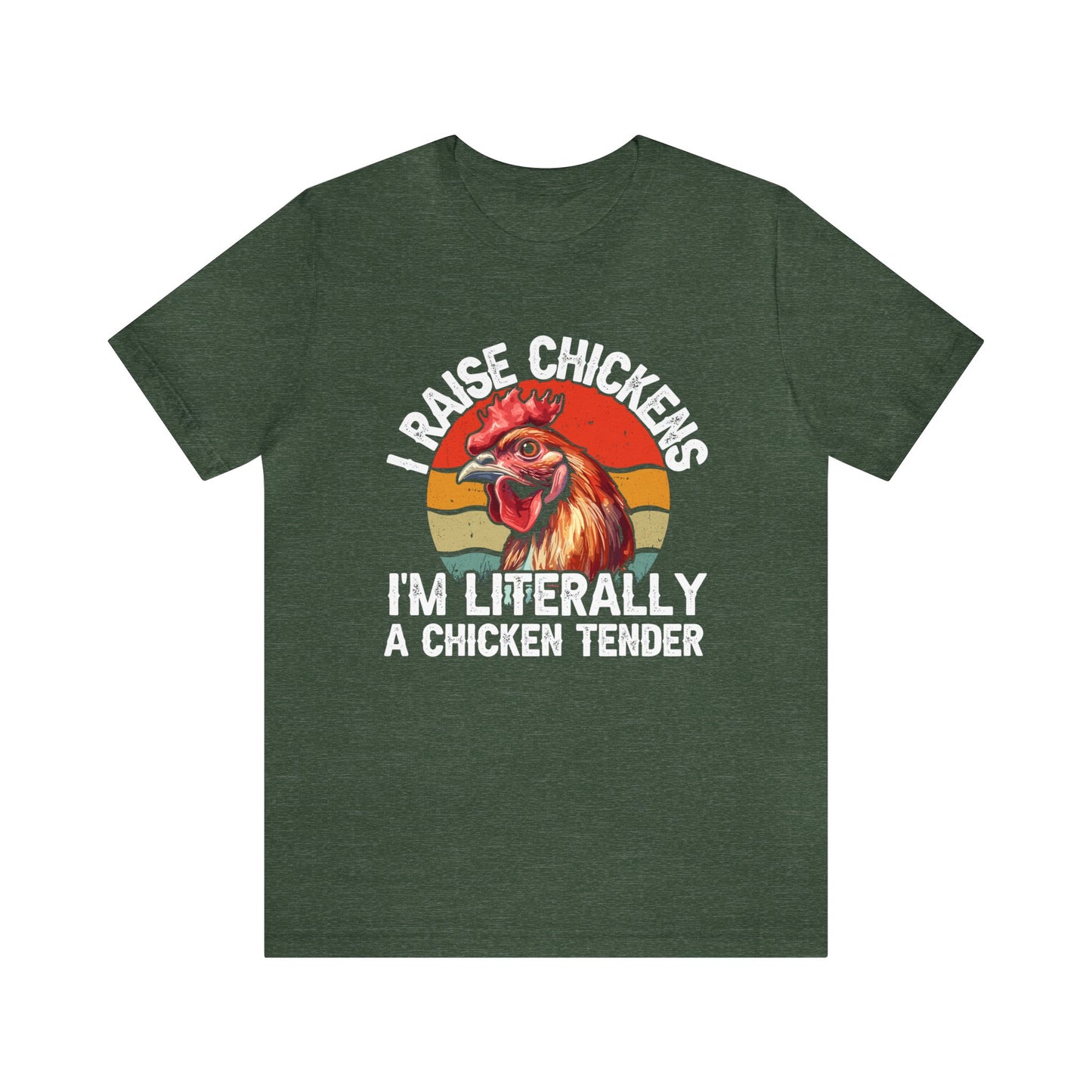 I Raise Chickens Tee