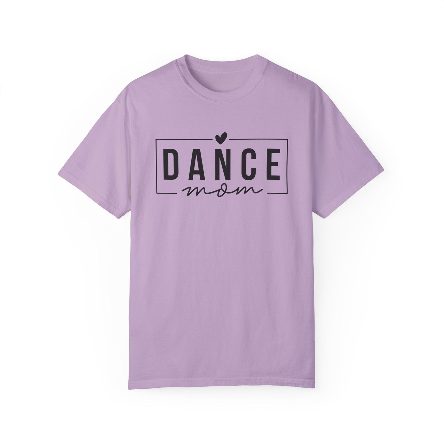 I'm A Dance Mom Tee