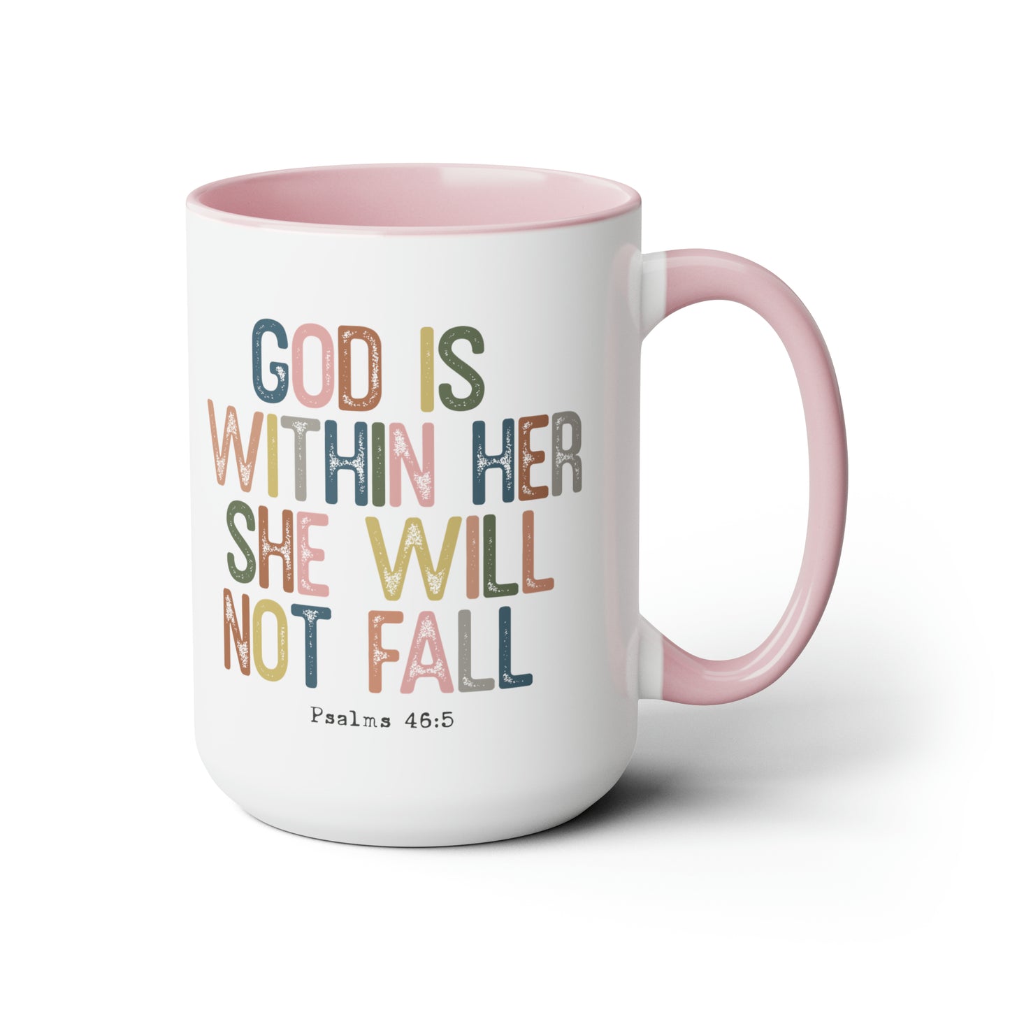 God Is Within Her She Will Not Fall, 15oz Mug