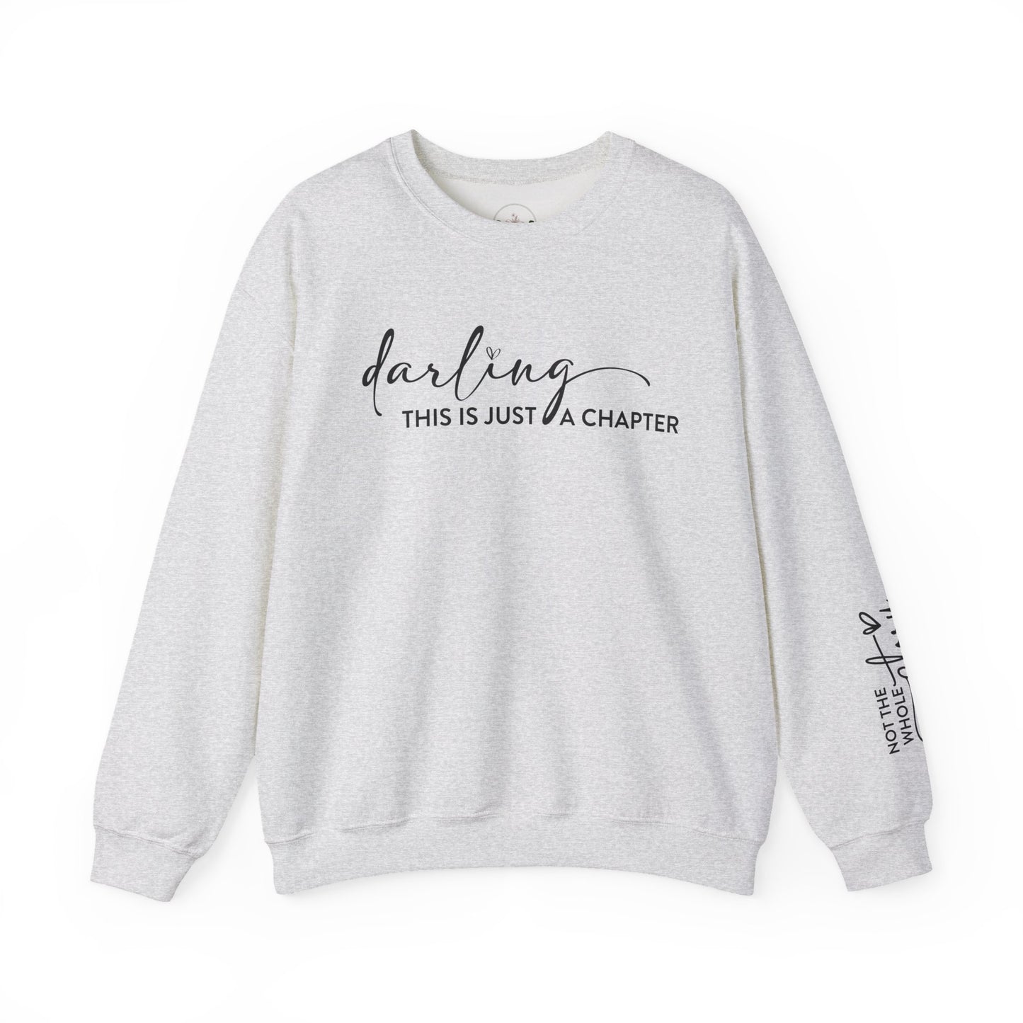 Just The First Chapter Sweatshirt