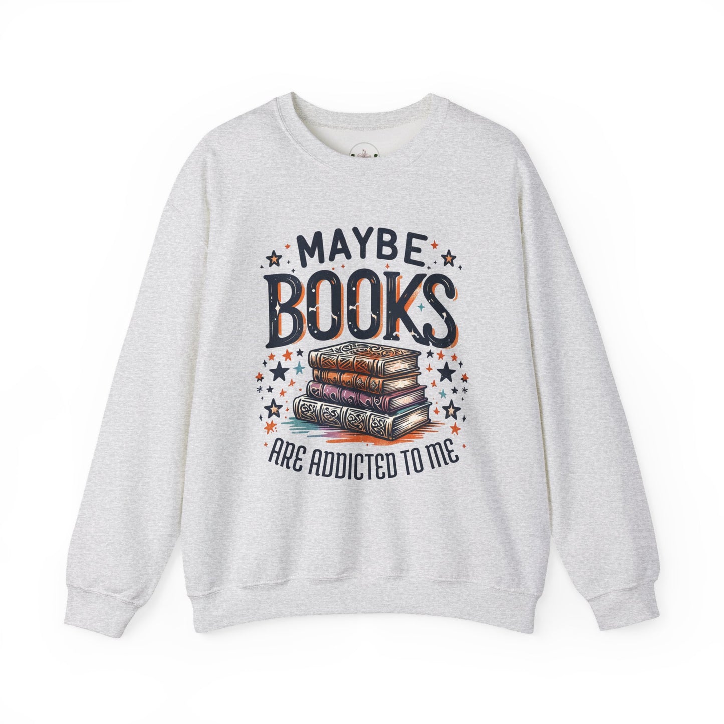 Maybe Books Are Addicted To Me Sweater