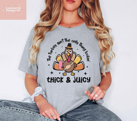 Thick and Juicy Tee