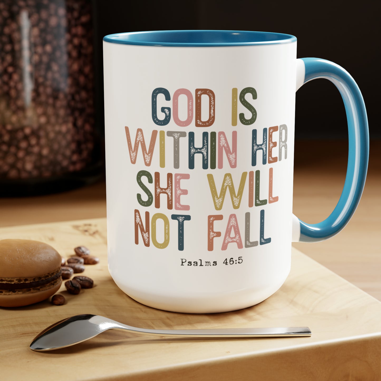 God Is Within Her She Will Not Fall, 15oz Mug