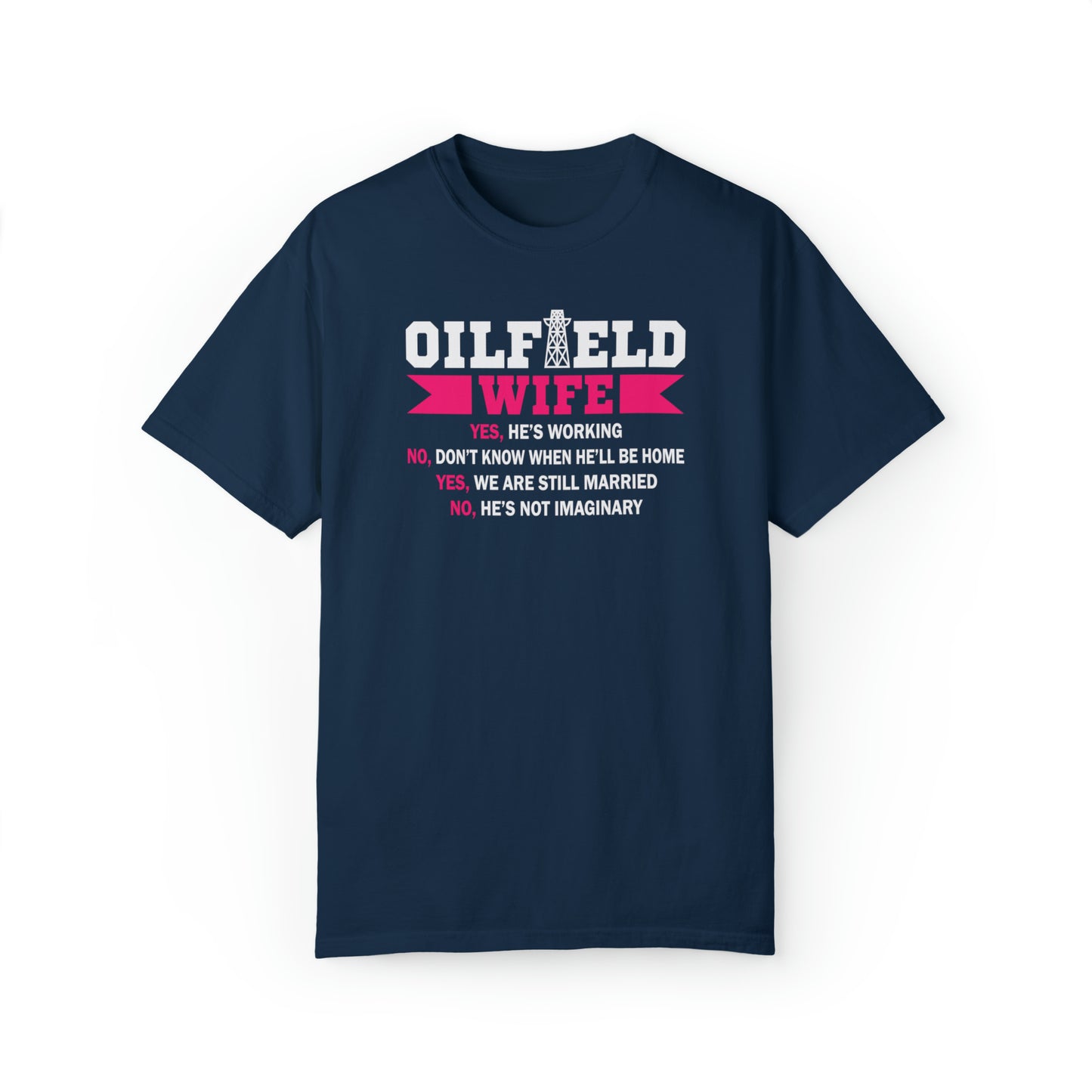 Oilfield Wife Tee