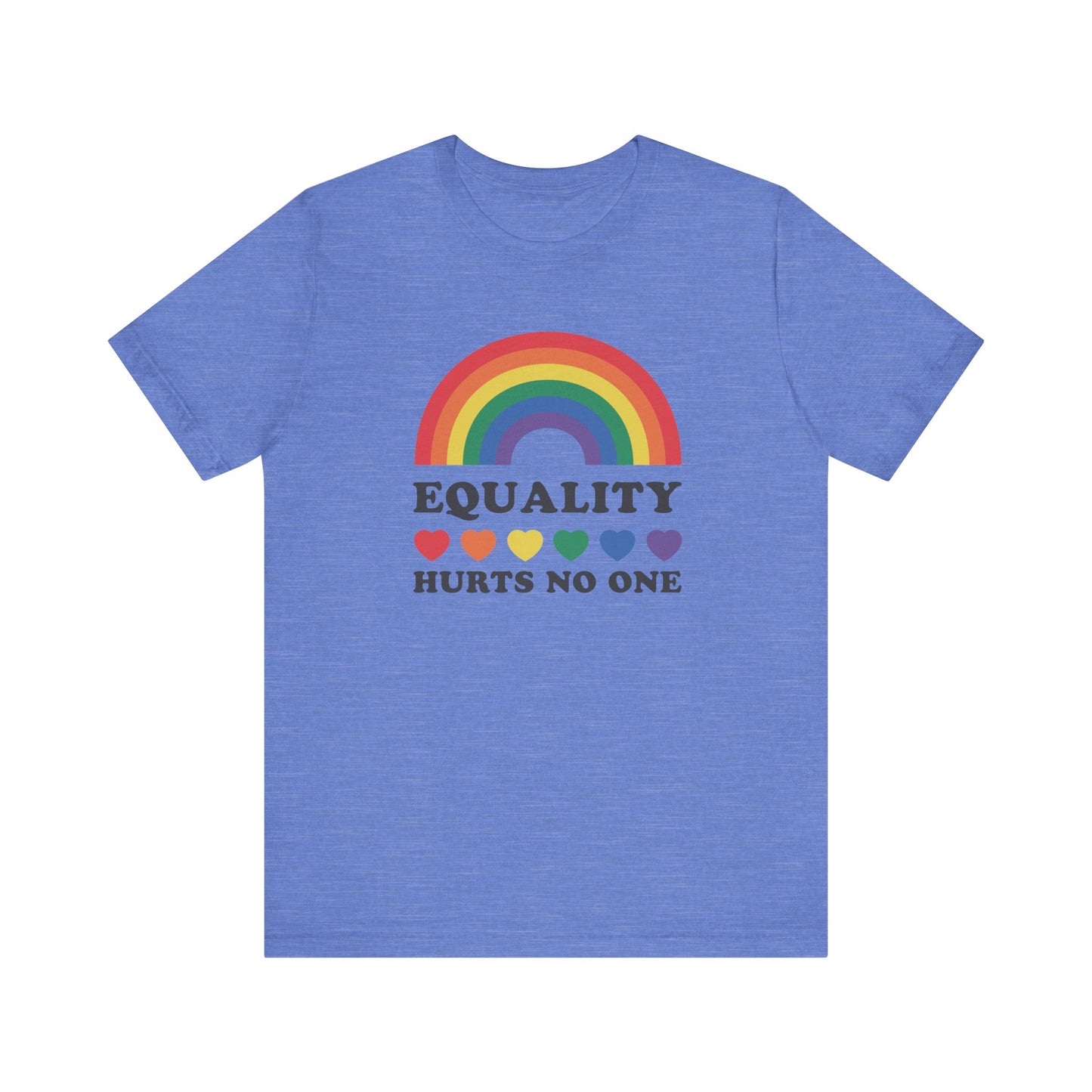 Equality Hurts No One Tee