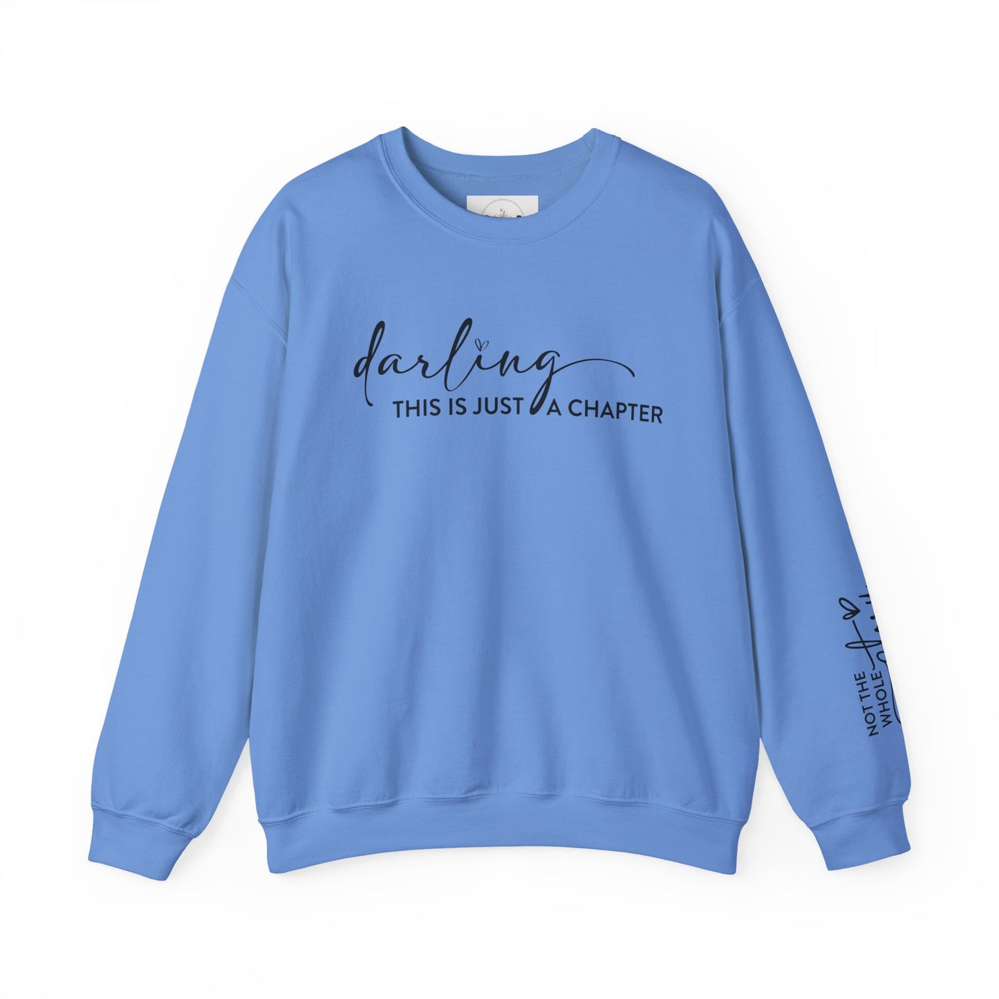Just The First Chapter Sweatshirt