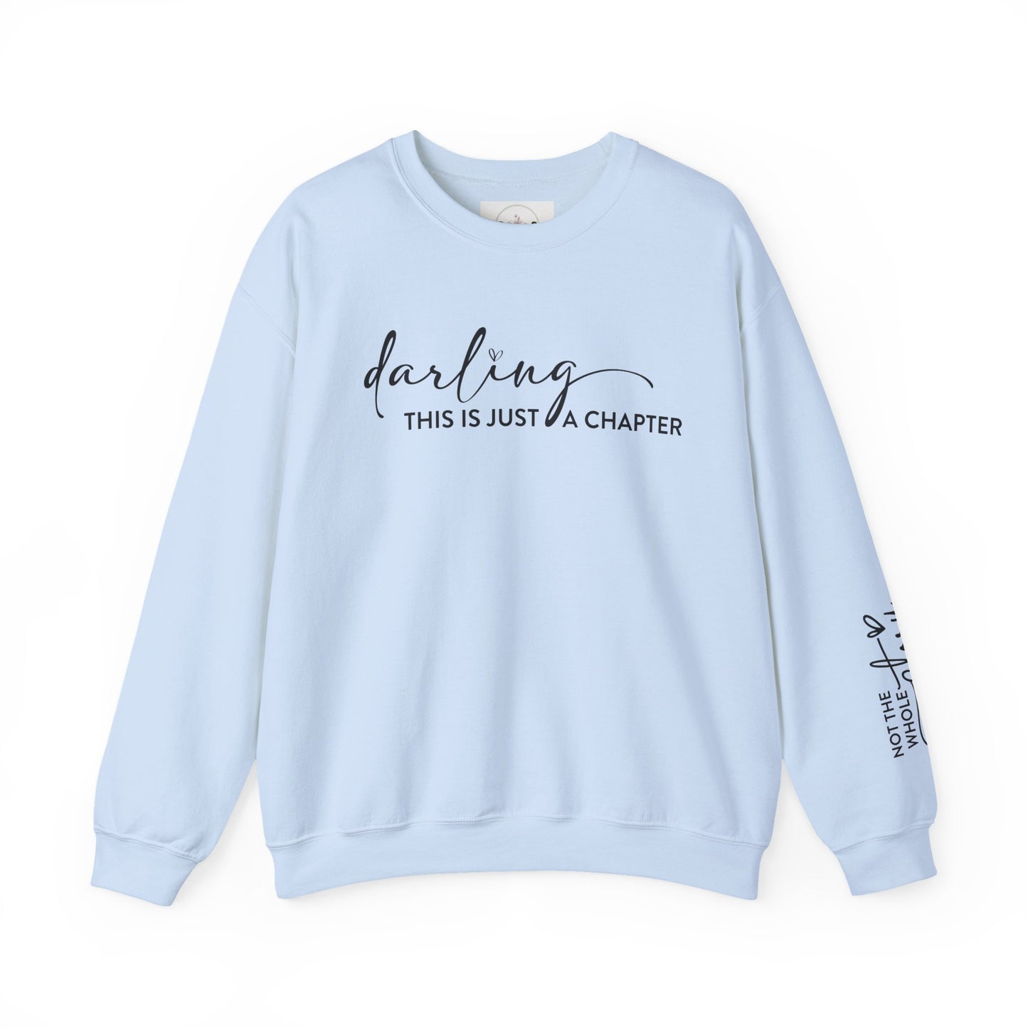 Just The First Chapter Sweatshirt
