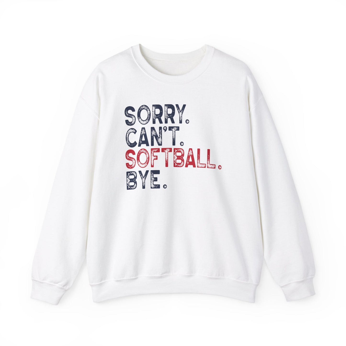 Sorry. Can't. Softball. Bye Sweater