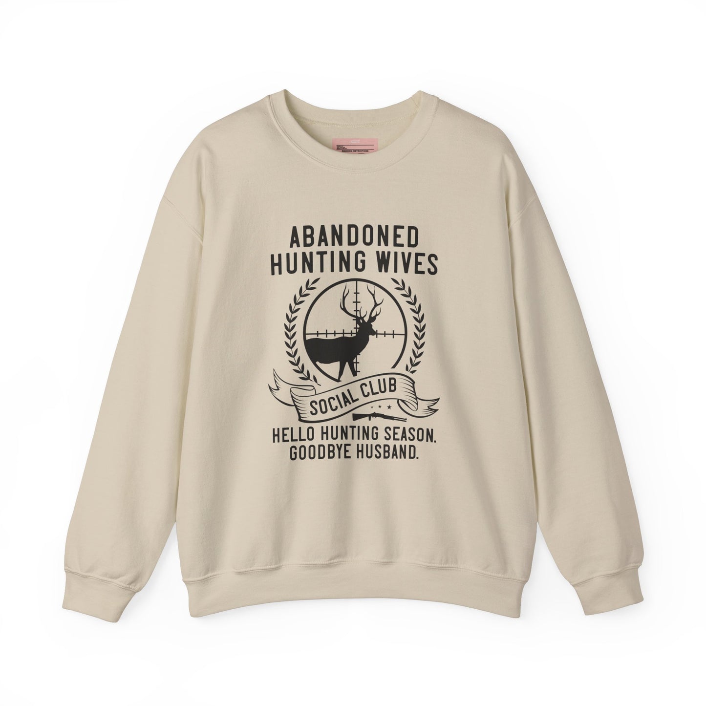 Abandoned Hunting Wives Sweatshirt