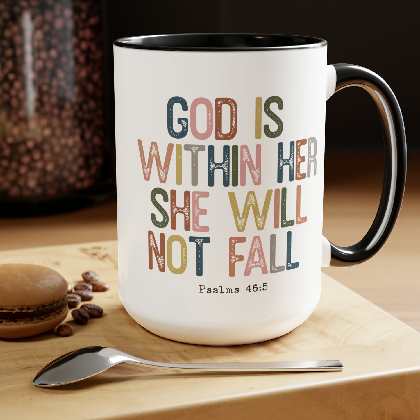 God Is Within Her She Will Not Fall, 15oz Mug