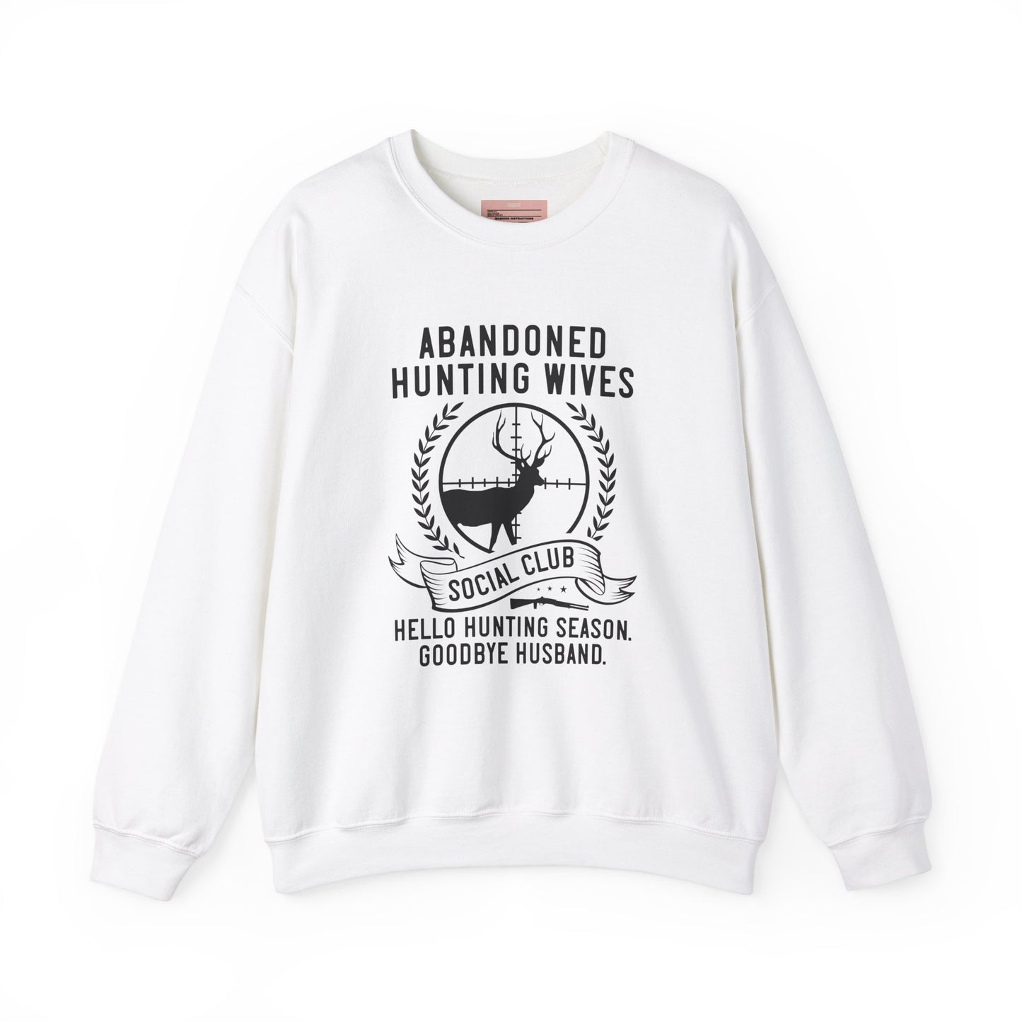 Abandoned Hunting Wives Sweatshirt