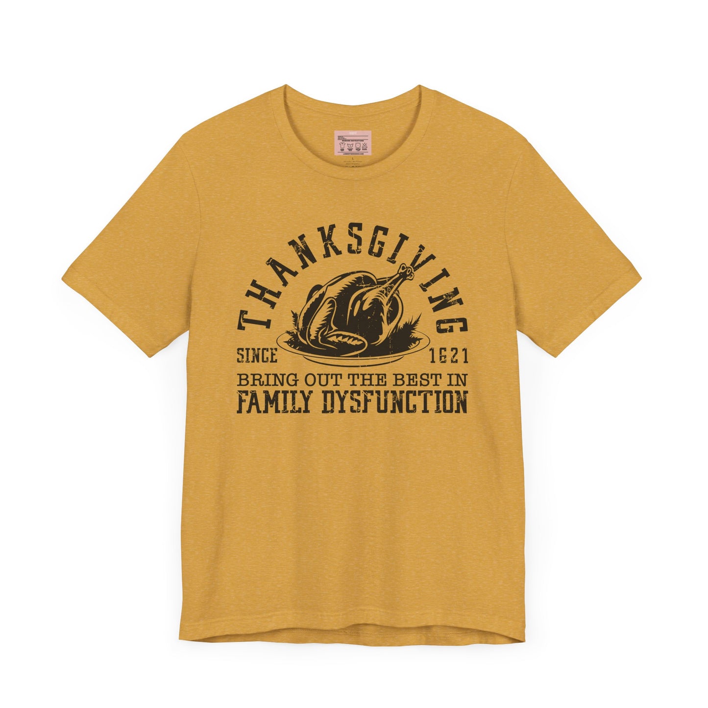 Thanksgiving Family Dysfunction Tee