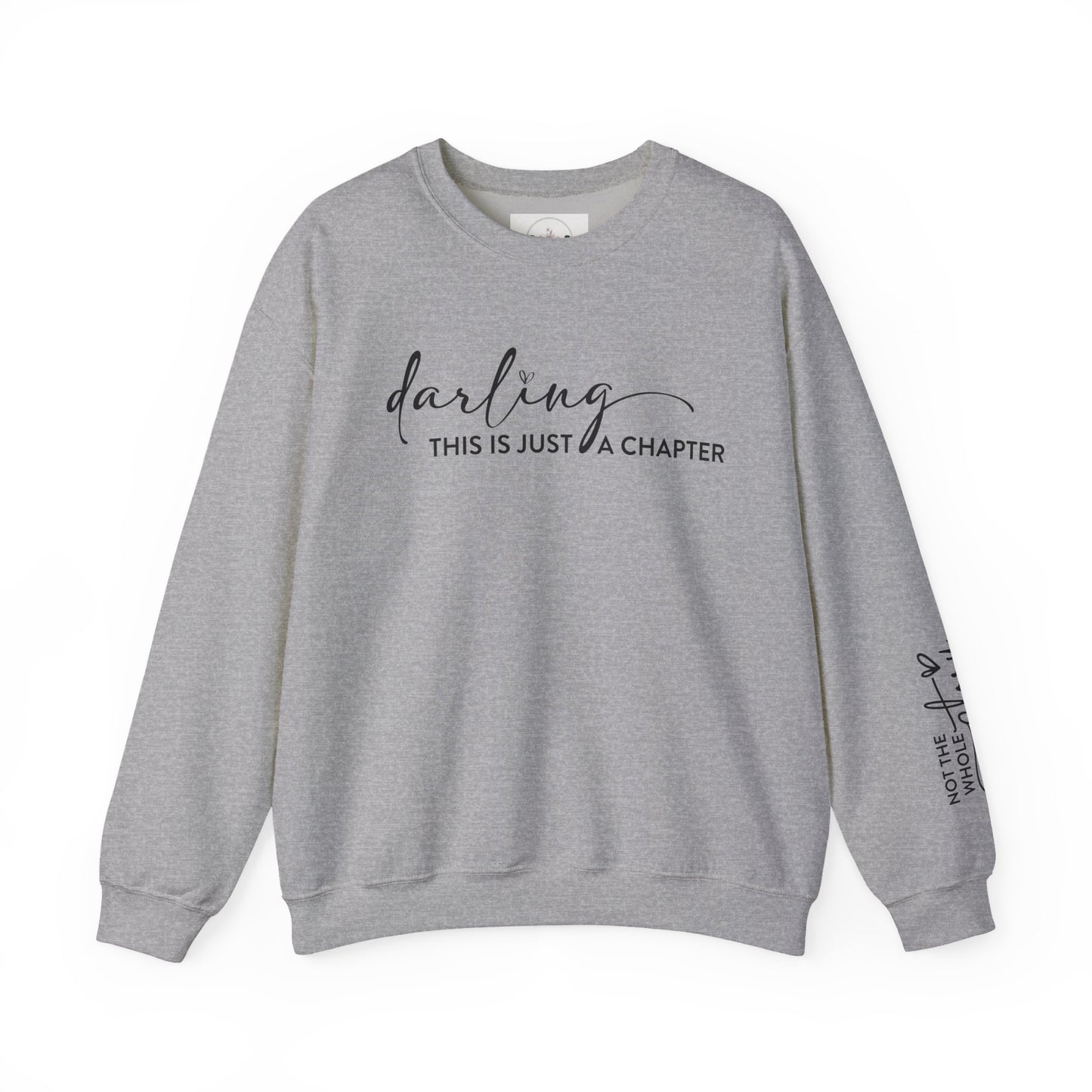Just The First Chapter Sweatshirt