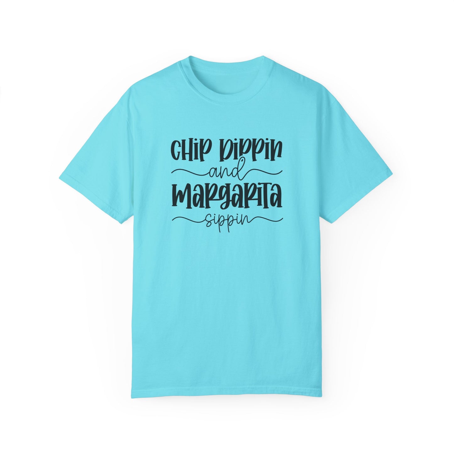 Chip Dippin and Margarita Sippin Tee