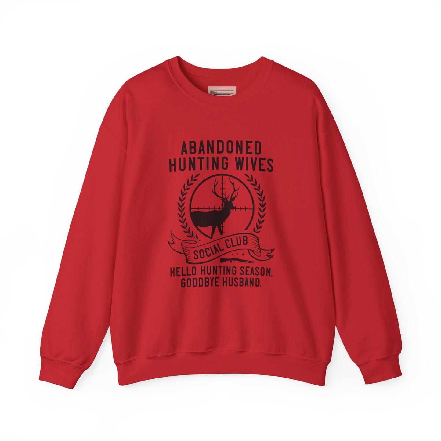 Abandoned Hunting Wives Sweatshirt