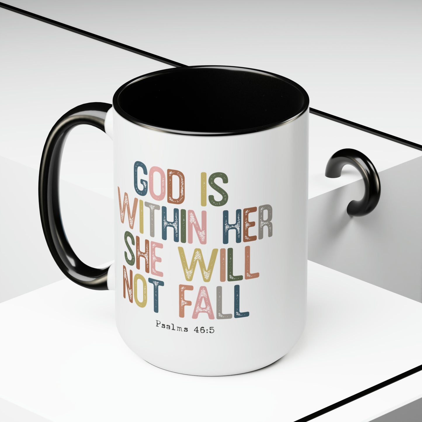 God Is Within Her She Will Not Fall, 15oz Mug