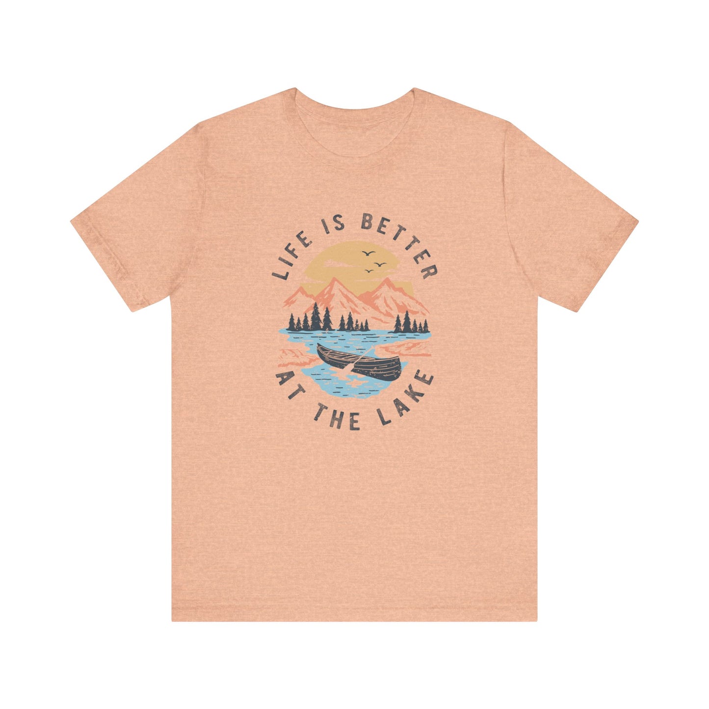 Life Is Better At The Lake Tee