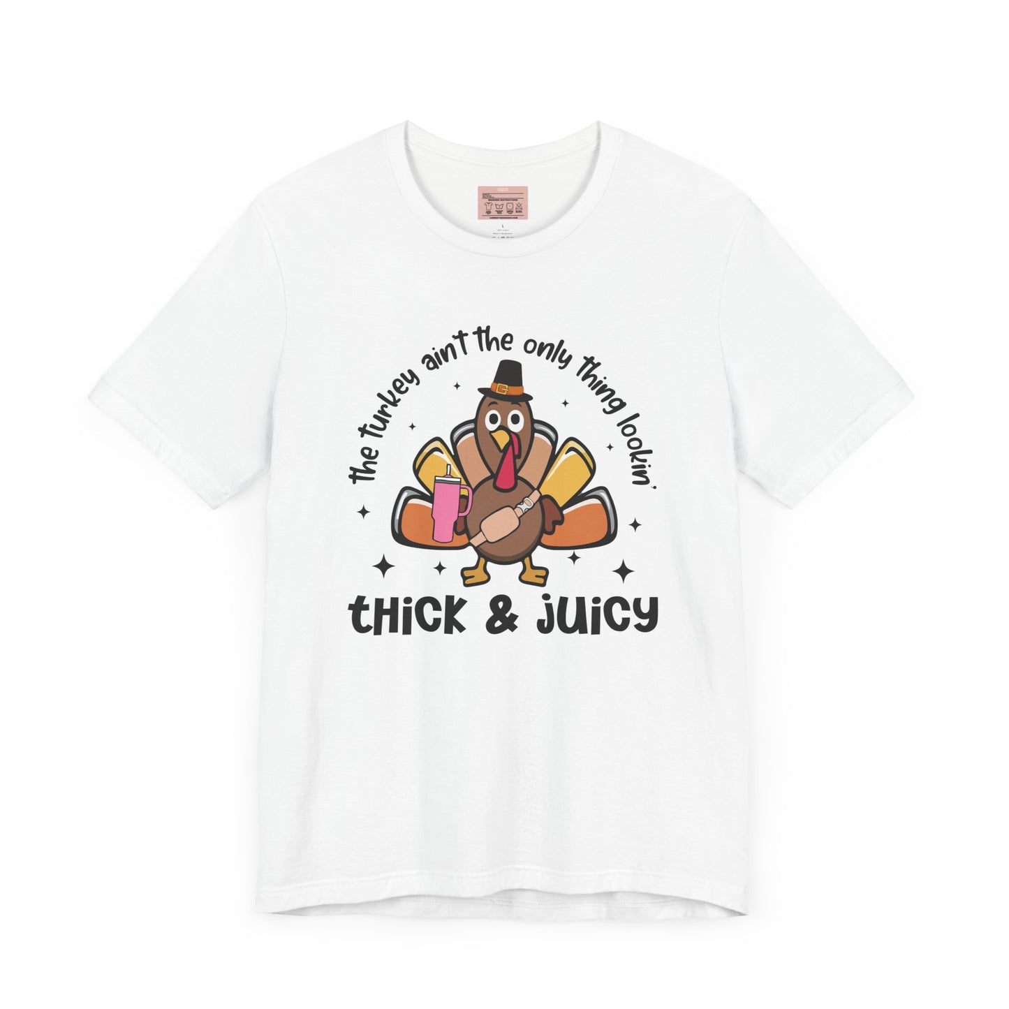 Thick and Juicy Tee