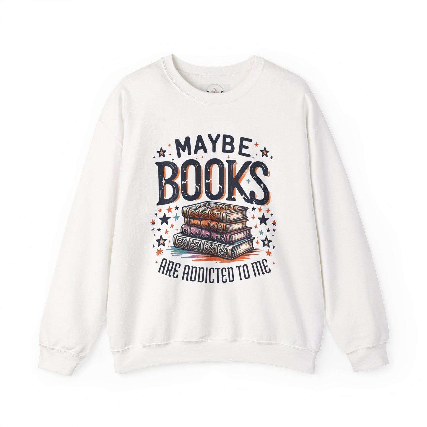 Maybe Books Are Addicted To Me Sweater