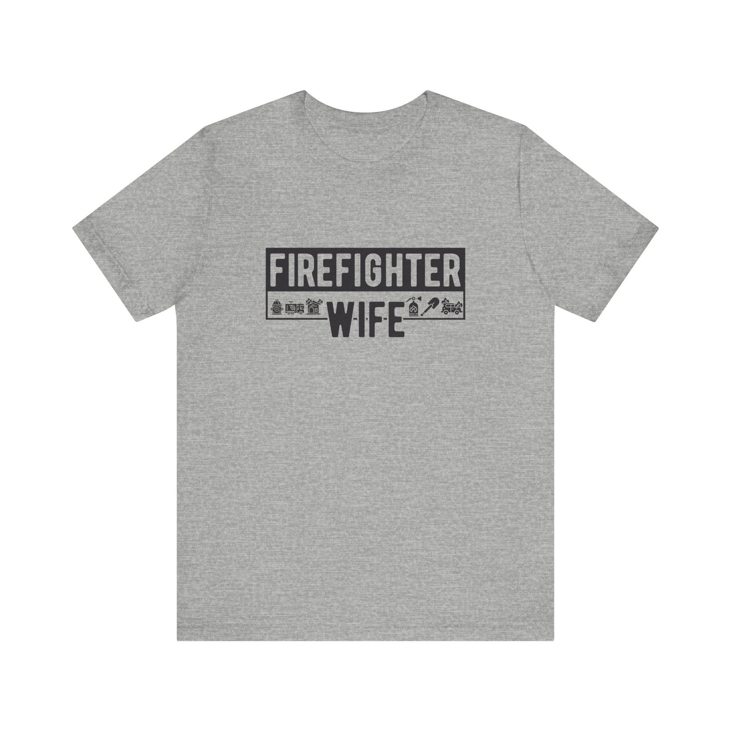 Fire Fighter Wife Tee