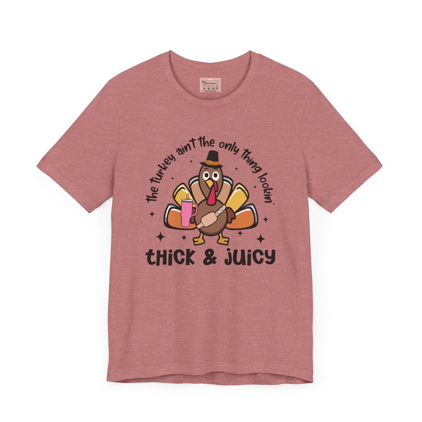 Thick and Juicy Tee