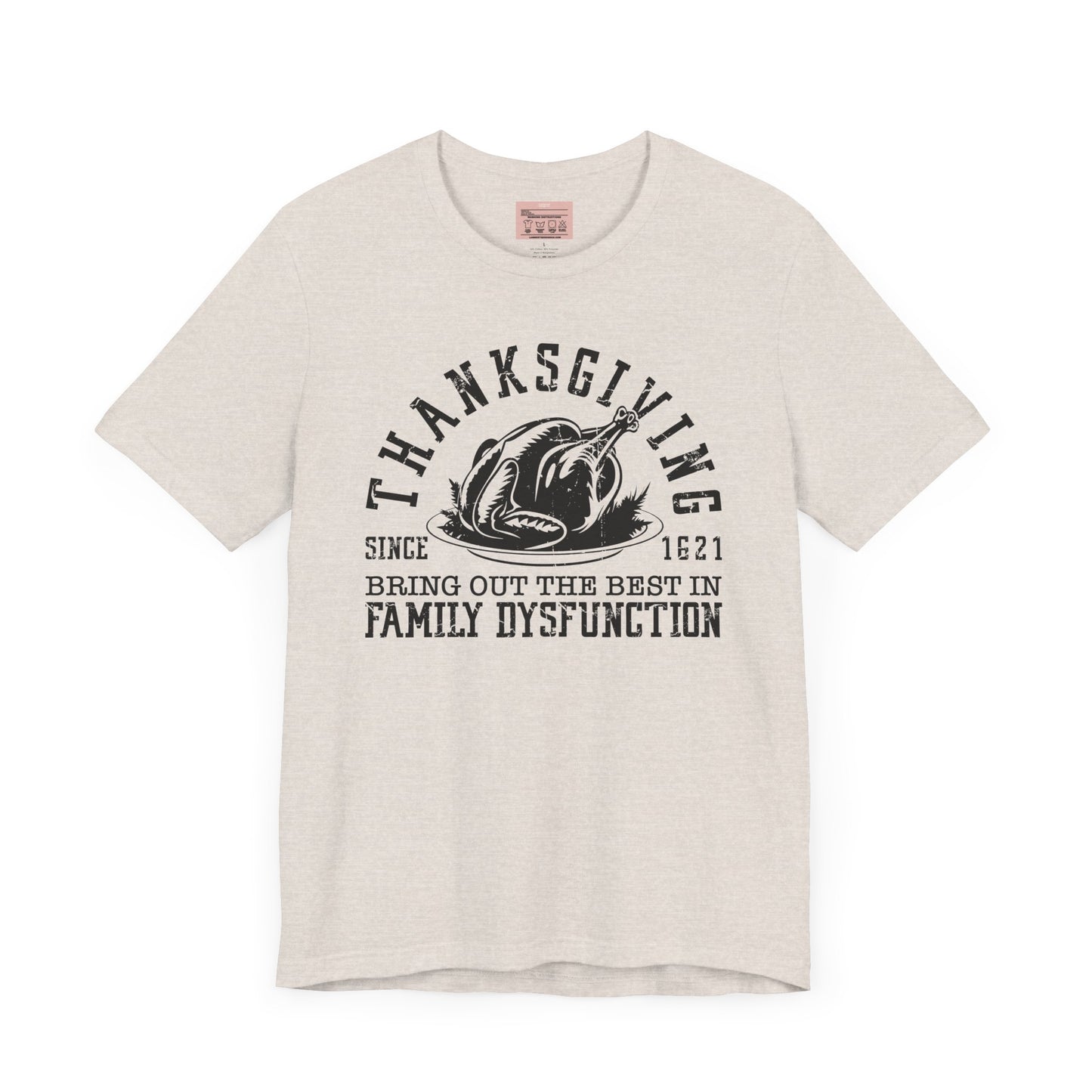 Thanksgiving Family Dysfunction Tee