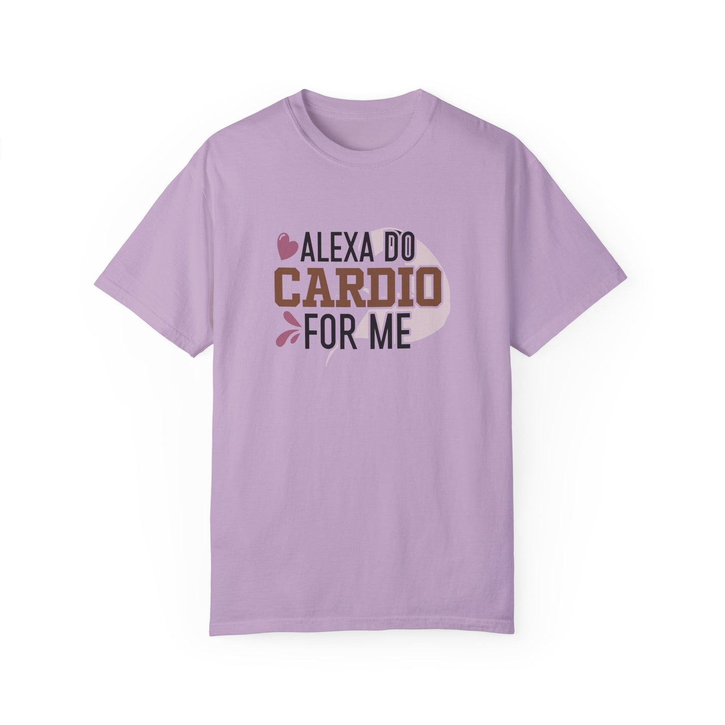 Alexa Do Cardio For Me Tee