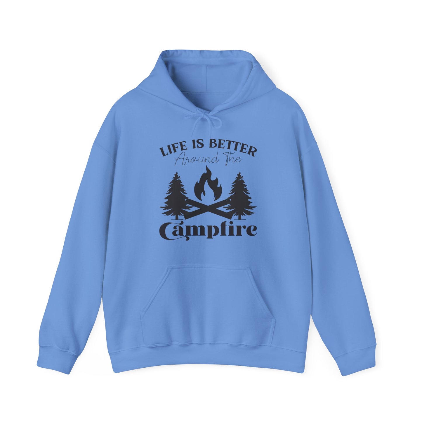 Life Is Better Around The Campfire, Hoodie