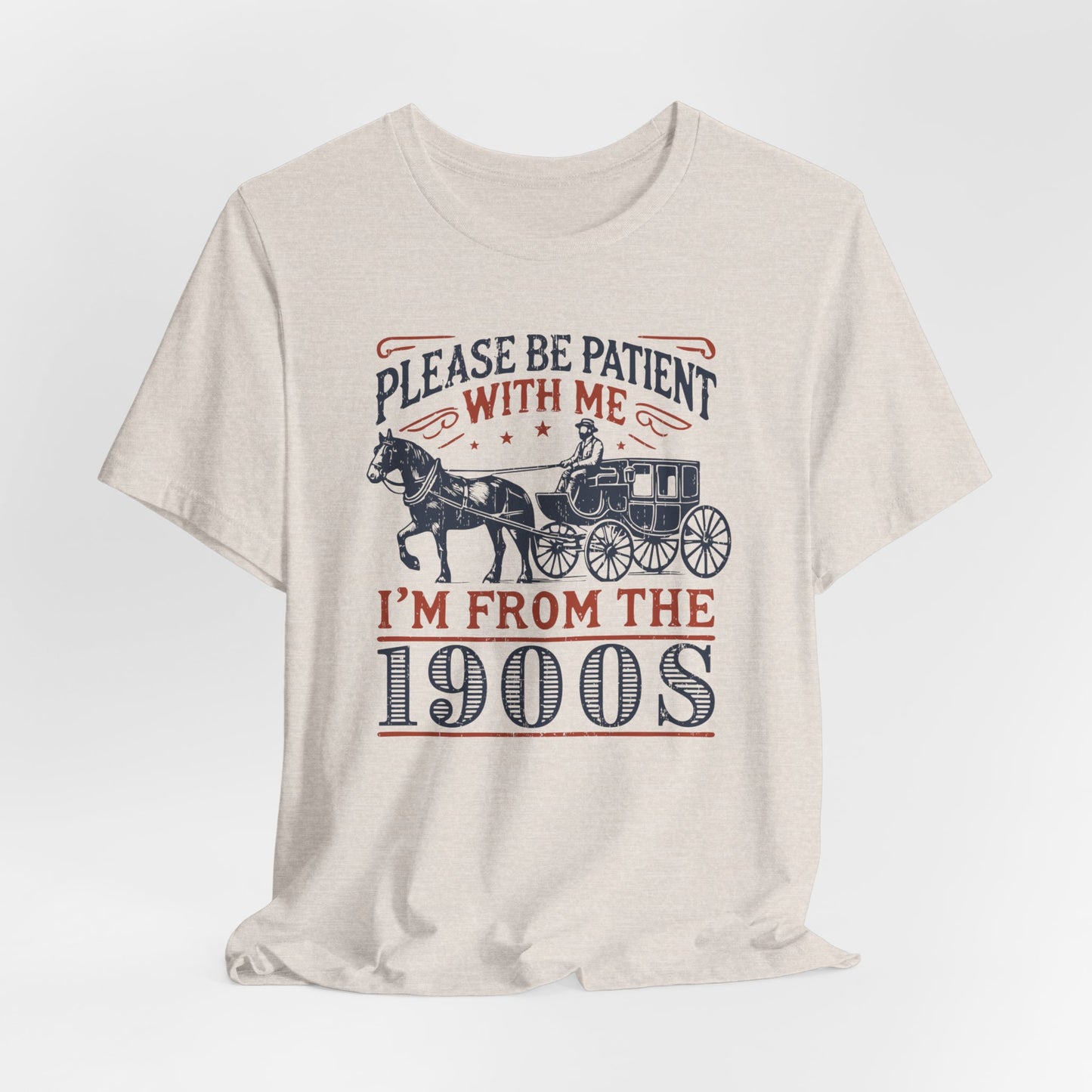 I'm From The 1900's Tee