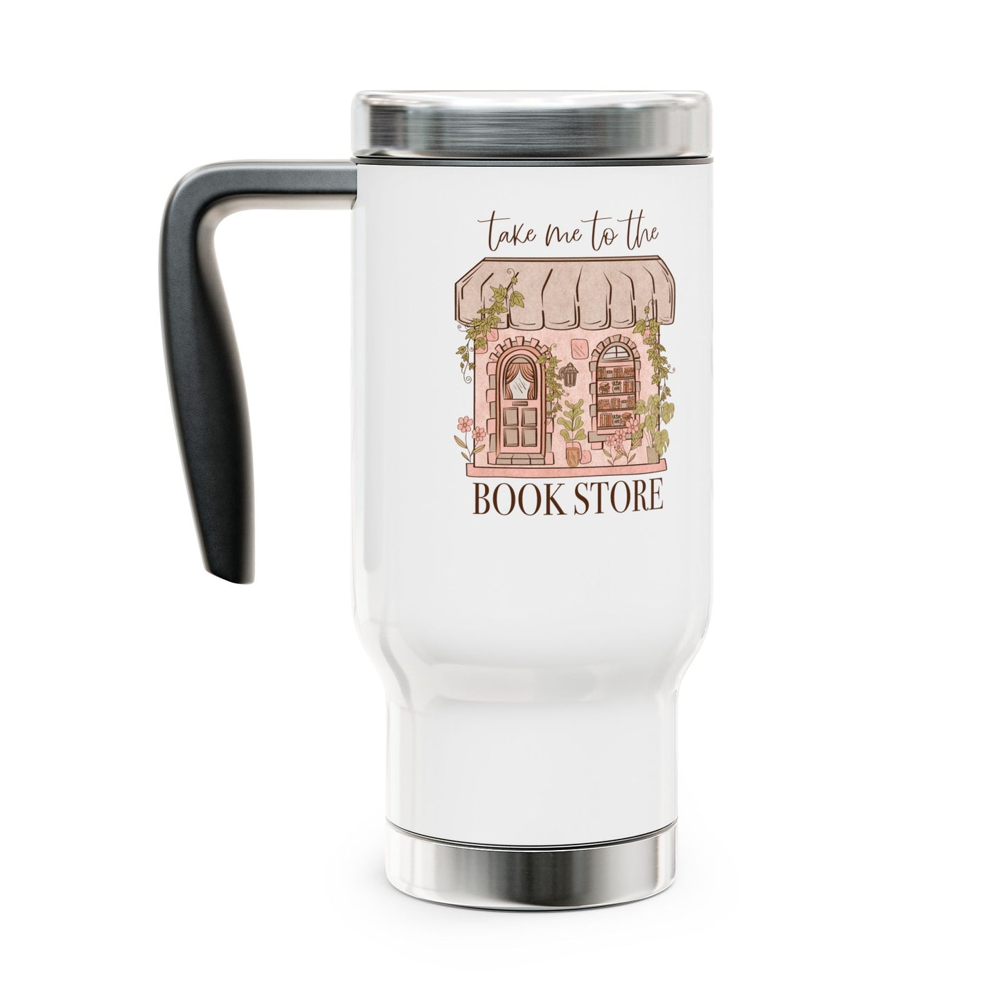 Take Me To The Book Store Travel Mug, 14oz