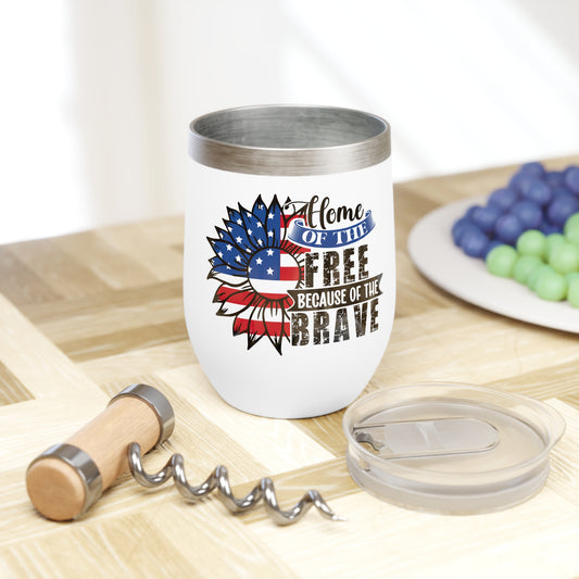 Home Of The Free Because Of The Brave Wine Tumbler, 12oz