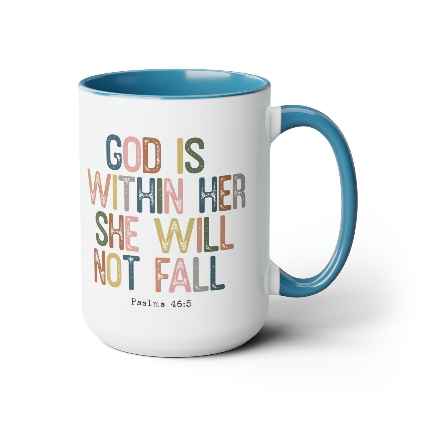 God Is Within Her She Will Not Fall, 15oz Mug