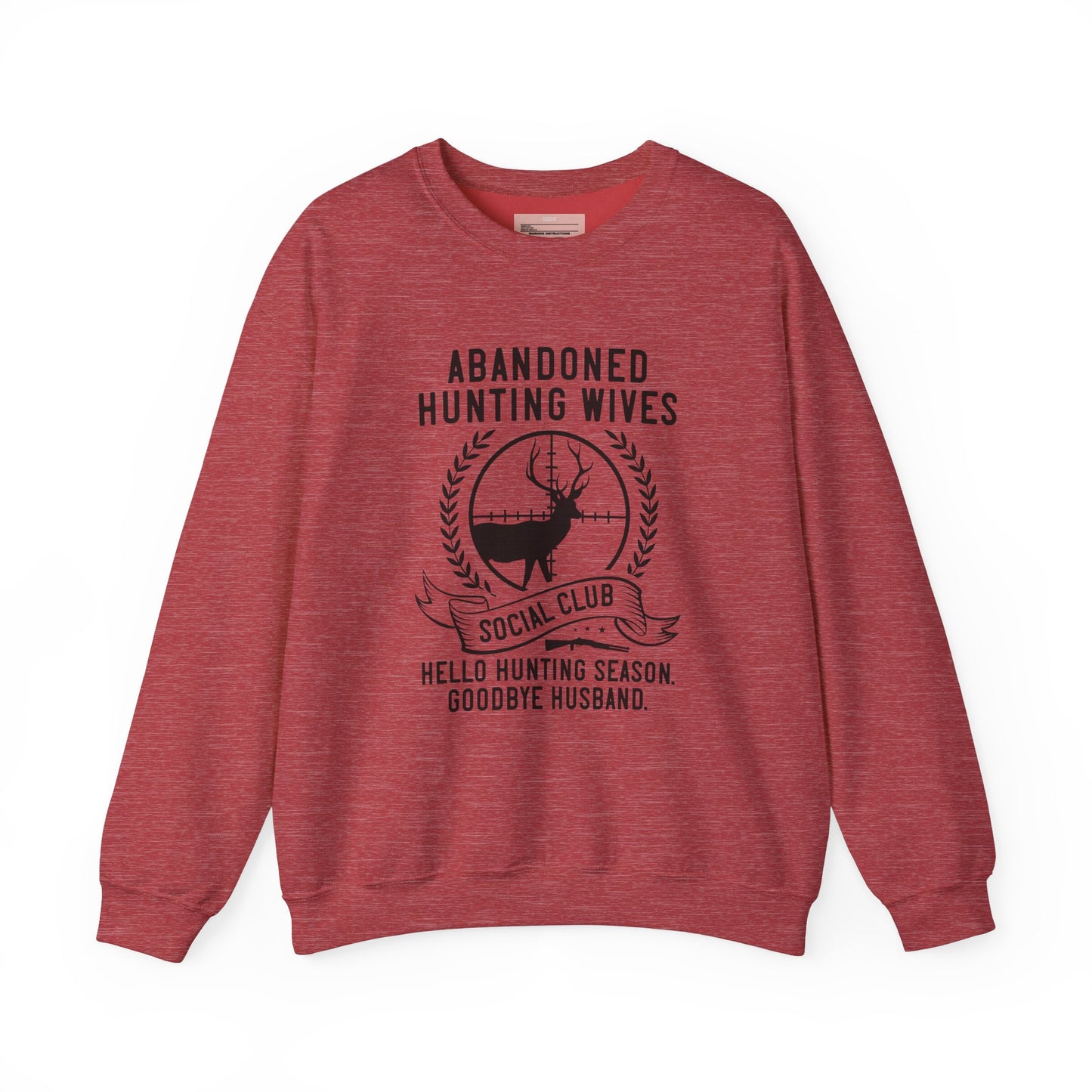 Abandoned Hunting Wives Sweatshirt