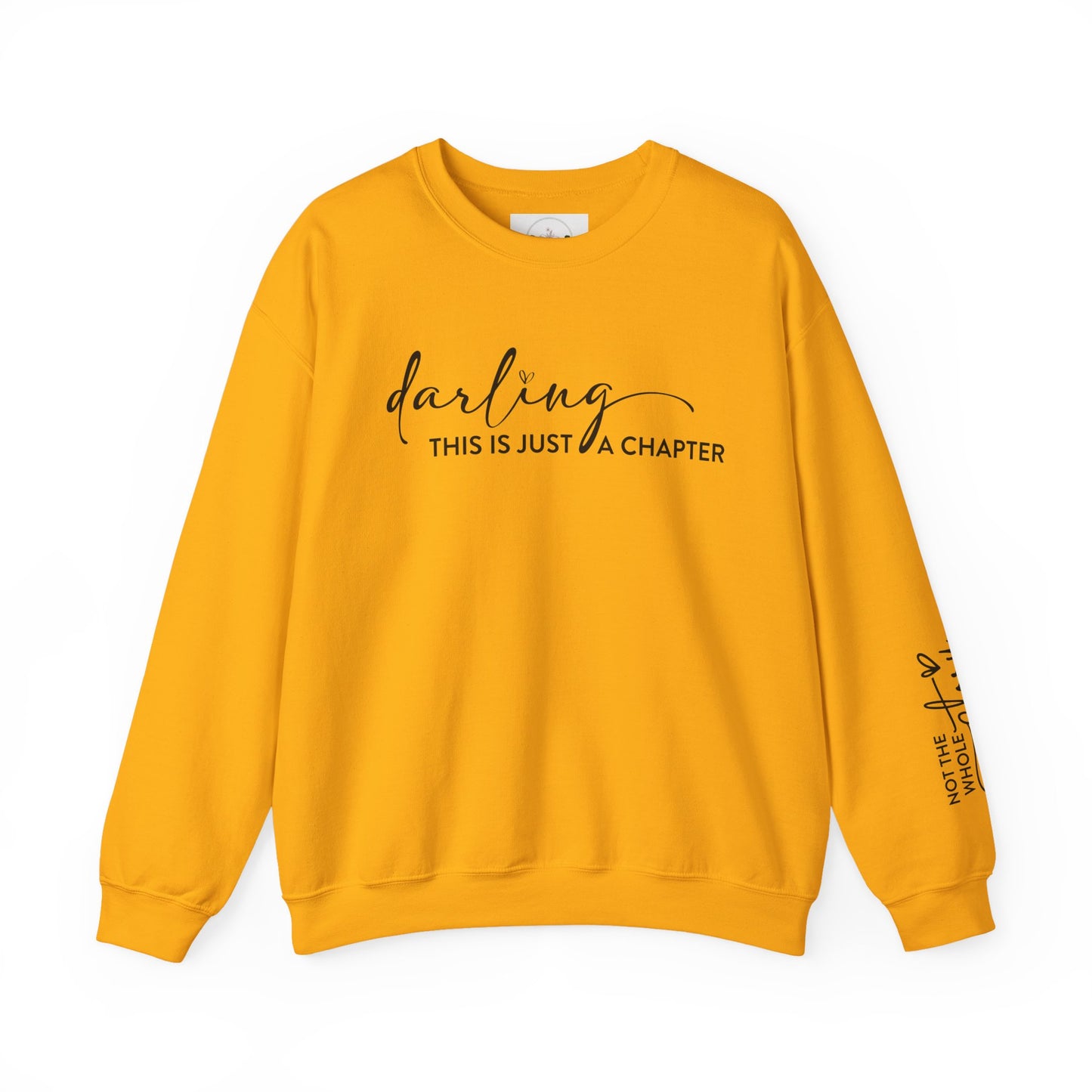 Just The First Chapter Sweatshirt