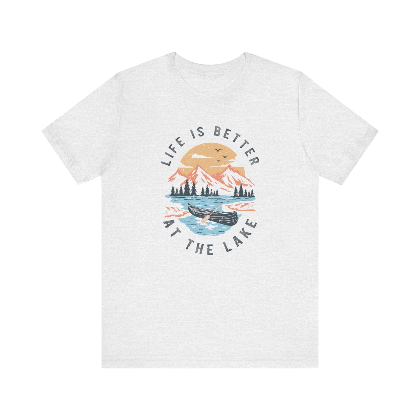 Life Is Better At The Lake Tee