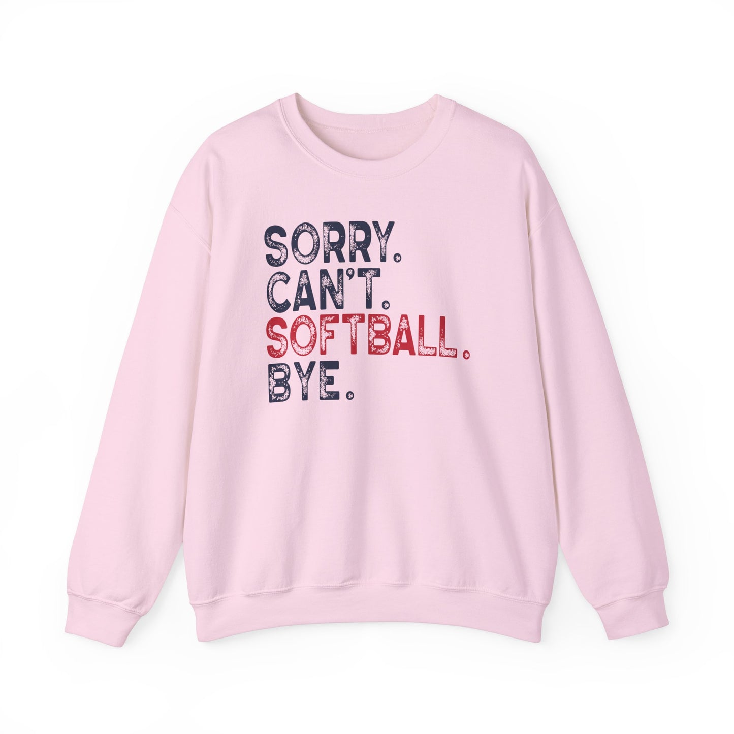 Sorry. Can't. Softball. Bye Sweater