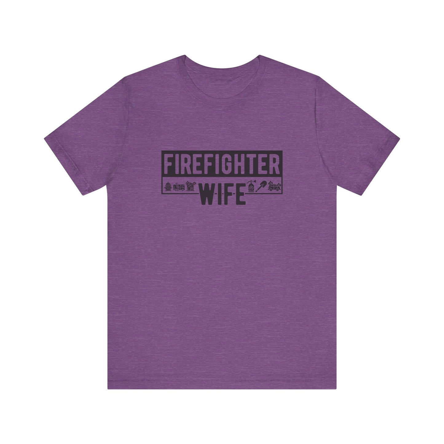 Fire Fighter Wife Tee