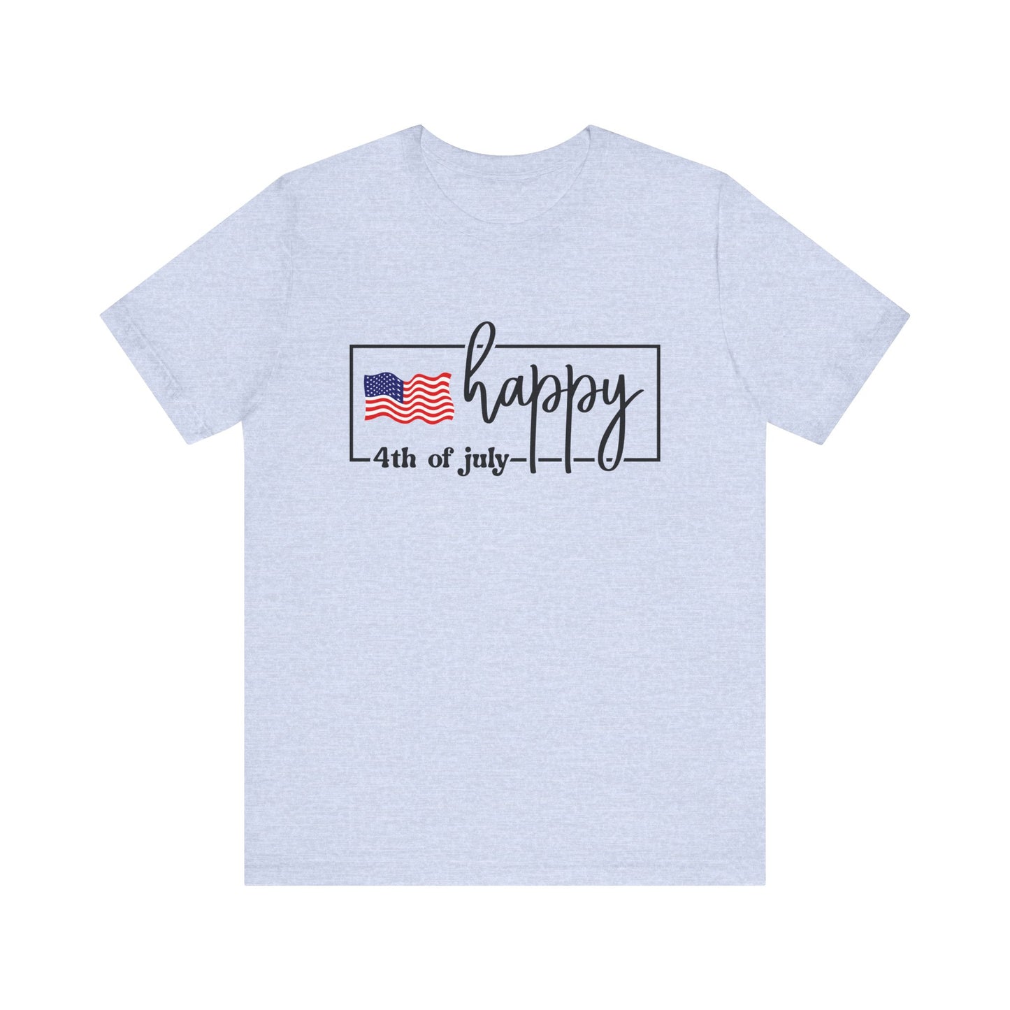 Happy 4th Of July Tee