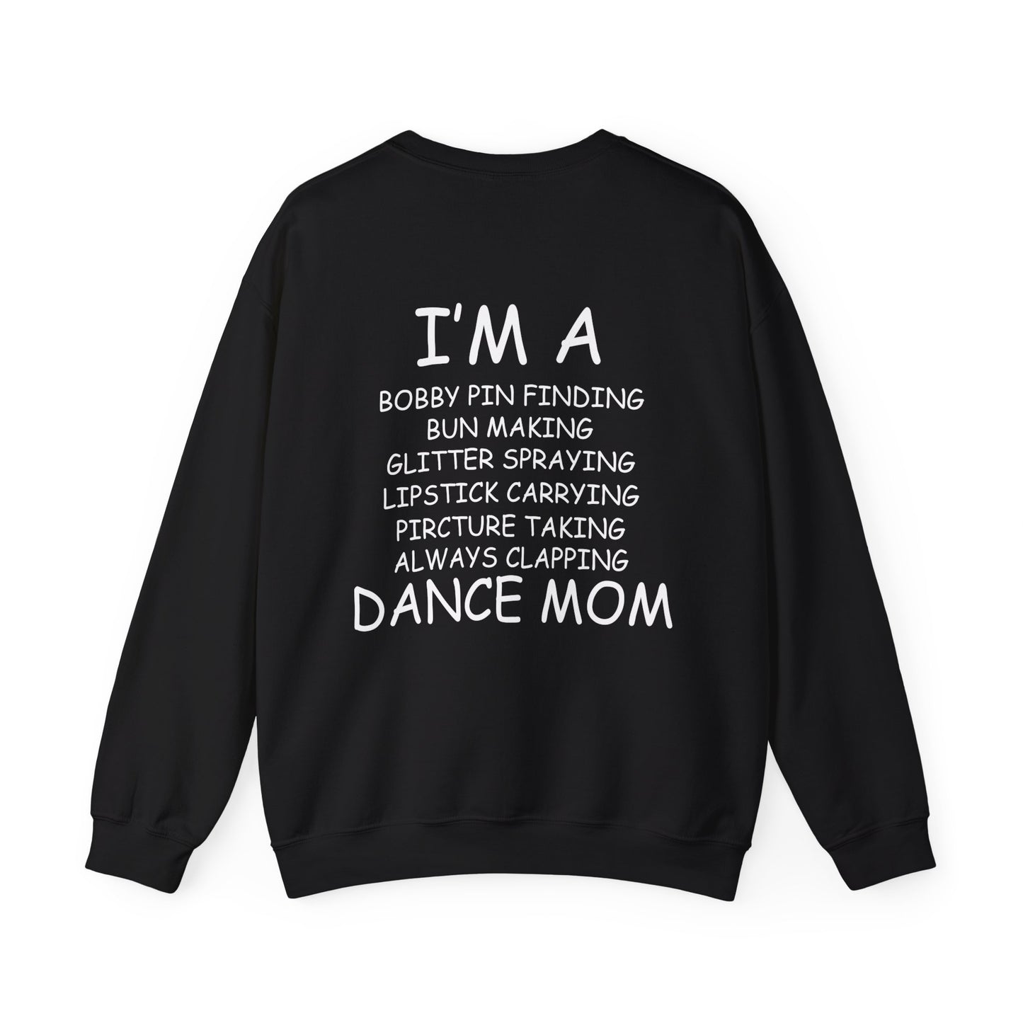 I'm A Dance Mom Sweater